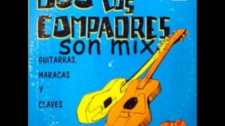 Los Compadres - Son Mix.(Prod. Dj janowel)