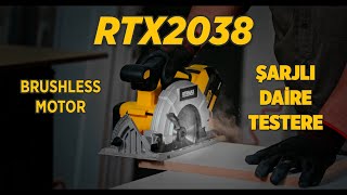 RTX2038B Şarjlı Daire Testere Kömürsüz Motor