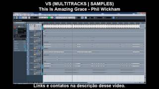 VS (MULTITRACKS | SAMPLES) THIS IS AMAZING GRACE (PHIL WICKHAM)