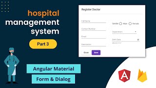 Hospital Management System using angular and firebase | Angular Material | Firebase CRUD | Part 3