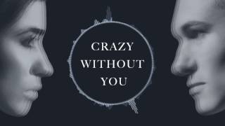 J-MOX &amp; MELINA - Crazy Without You (Official Audio)