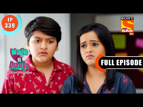 Atharva's Brother - Wagle Ki Duniya - Ep 339 - Full Episode - 30 April 2022