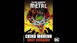 Chino Moreno - Brief Exchange (from DC's Dark Nights: Metal Soundtrack) [Official HD Audio]
