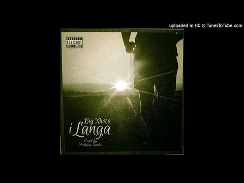Big Xhosa ft SOS - iLanga (prod.by Makwa Beats) (Official audio)