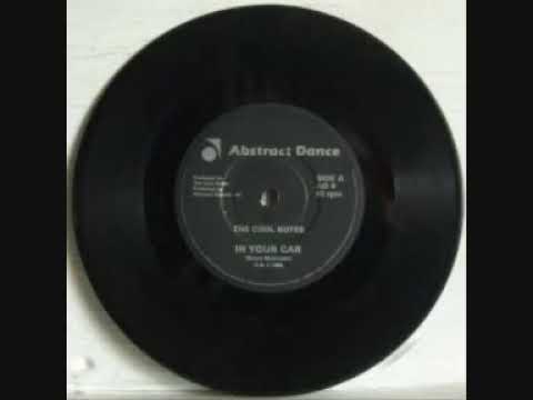 The Cool Notes - In Your Car (1985)