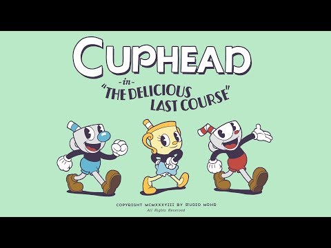 Видео Cuphead: The Delicious Last Course #1