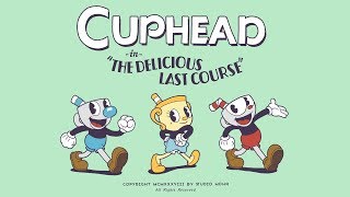 Видео Cuphead - The Delicious Last Course 