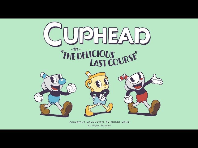 Cuphead: The Delicious Last Course, DLC