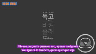 ToppDogg - Get Out of My Way (DokGo OST) ( Legendado / Tradução PT-BR )