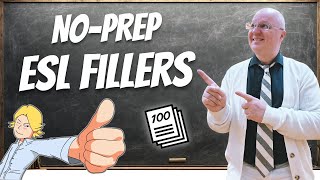 Three No-Prep ESL Fillers for Any Classroom | Teacher Val