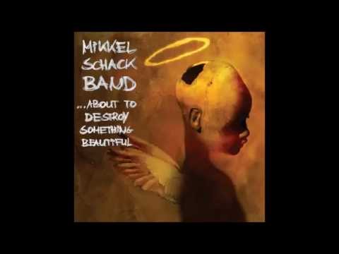 Mikkel Schack Band - As Good As It Gets