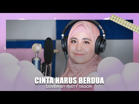 Cinta Harus Berdua (Cover by Risty Tagor)