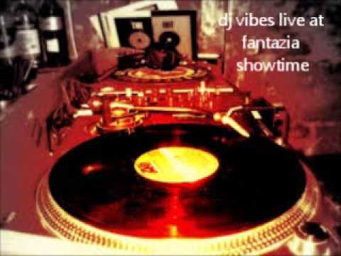 dj vibes live at fantazia showtime 2007 HQ
