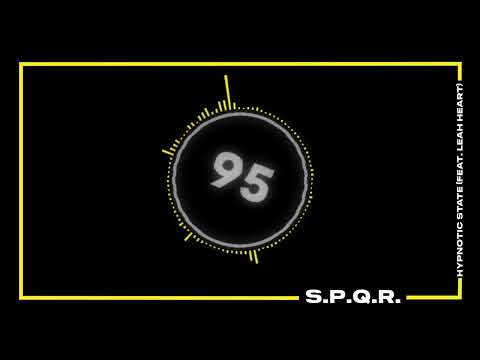 S.P.Q.R. & DecPierce - Hypnotic State (feat. Lea Heart)