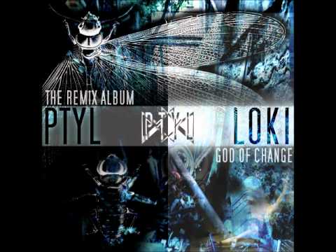 ptyl : loki / god of change : masochism (hearts of black science remix)