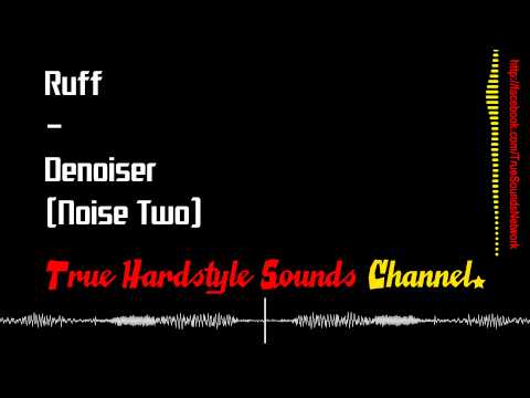 Ruff - Denoiser (Noise Two)