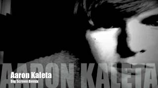Wiz Khalifa Big Screen-Aaron Kaleta Remix