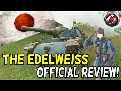 EDELWEISS || My Official Tank Review || World of Tanks