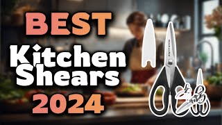 Top Best Kitchen Shears in 2024 & Buying Guide - Must Watch 