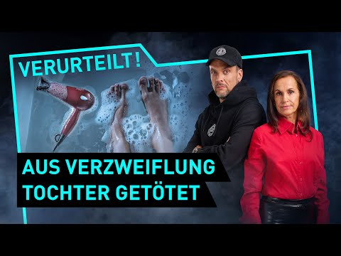 Aus Verzweiflung Tochter getötet | Verurteilt! - Der Gerichtspodcast (S13/F10)