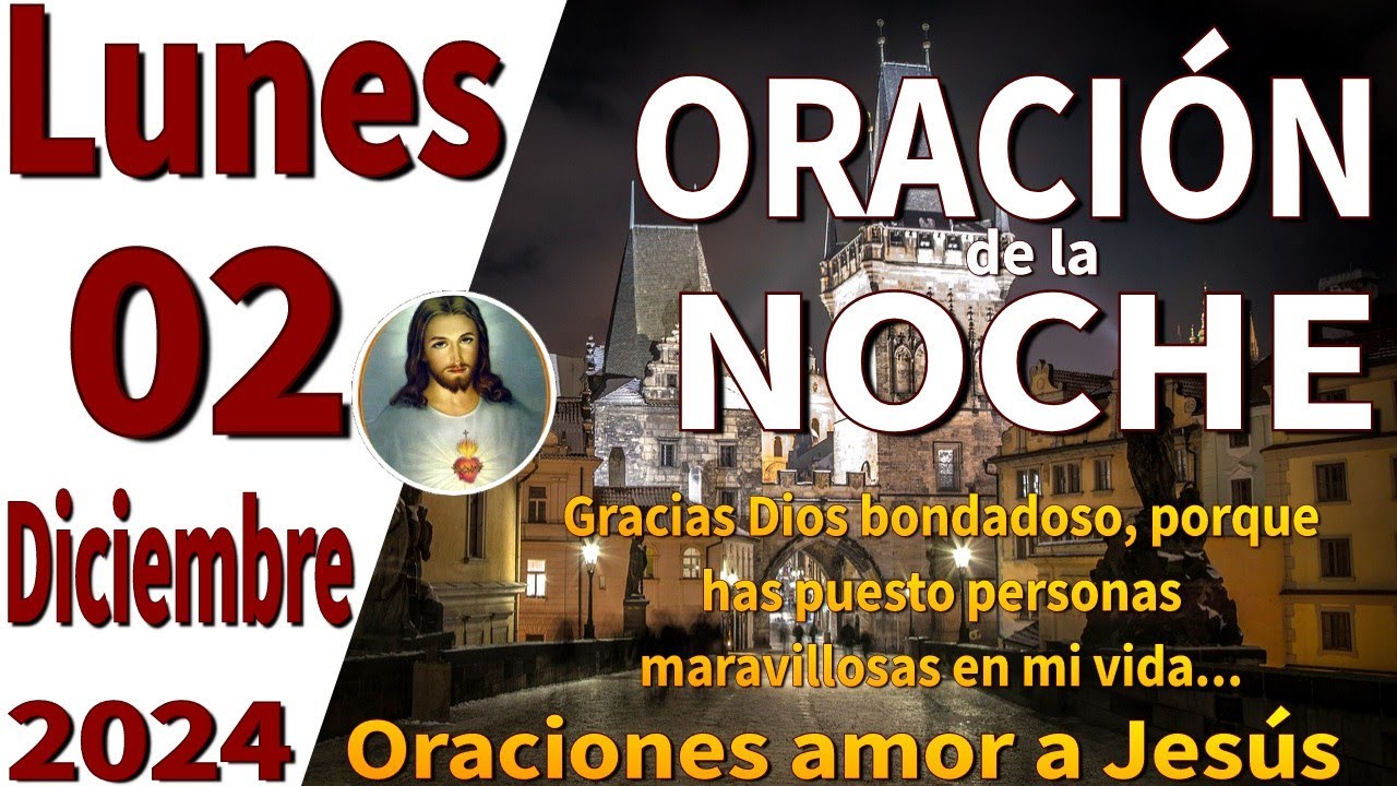 oración de la noche de hoy Lunes 02 de Diciembre de 2024 - Juan 10:27