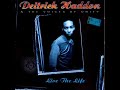Deitrick Haddon - Saved