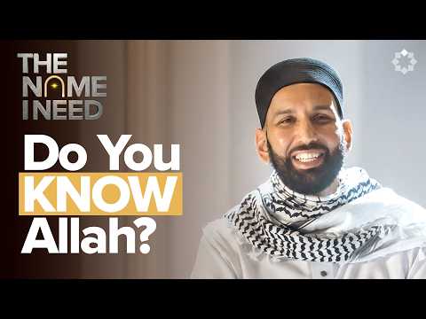 Introducing The "Allah’s Names" Ramadan Series — Dr. Omar Suleiman