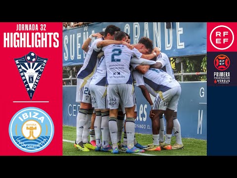 Resumen #PrimeraFederación | Marbella FC 2-1 UD Ibiza | Jornada 32 | Temporada 24/25