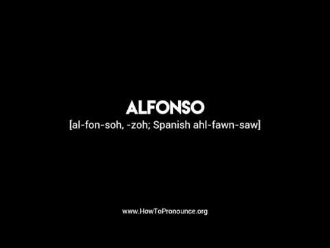 How to Pronounce "alfonso"