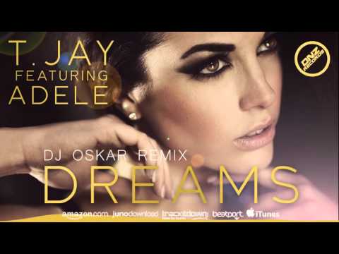 DNZF173 // T JAY FEAT. ADELE - DREAMS DJ OSKAR REMIX (Official Video DNZ RECORDS)