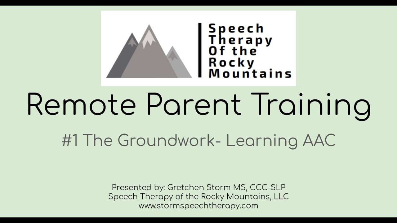 Parent Training 1 Groundwork - Learning AAC