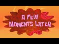 A Few Moments Later Spongebob Sound Effects Timecards No Copyright Katty Kate Vlog