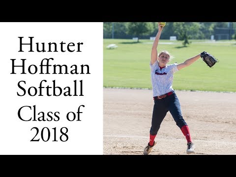 Hunter Hoffman Softball Pitcher | RHP/1B | Class of 2018 | Summer 2017 Skills