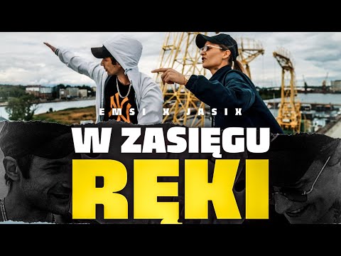 EMSI x JASIX - W zasięgu ręki (Prod. Ślimak)(🎥:FilopStudio)