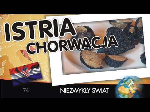 Niezwykły Świat - Istria - Chorwacja