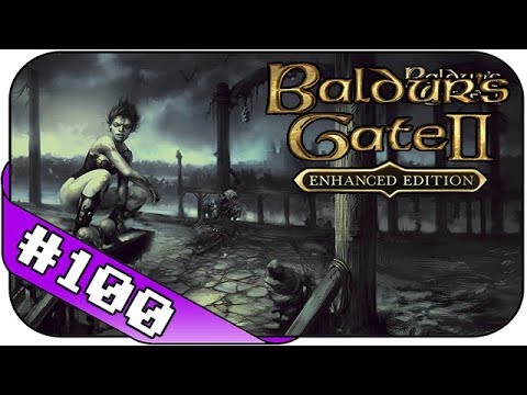 The Watching Fortress ☯ Let's Play Baldur's Gate 2 EE #100