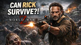 Can Rick Grimes Survive World War Z? | The Walking Dead DLC!