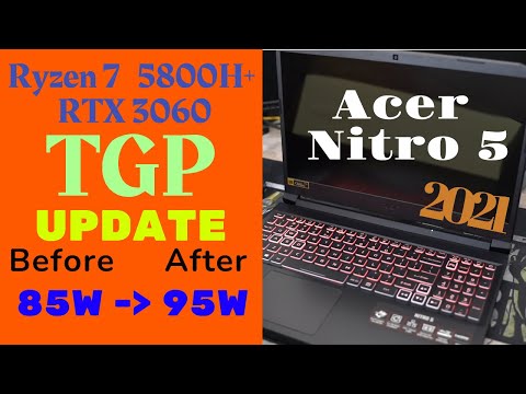 Acer Nitro 5 2021 | TGP UPDATE | 85w TO 95w  | Ryzen 7 5800H+RTX3060 | How To DO TGP And Bios Update