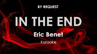 In the End | Eric Benet karaoke