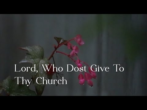 346 SDA Hymnal - Lord, Who Doest Give To Thy Church (Singing w/ Lyrics)