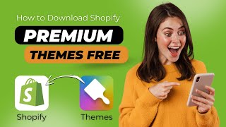 How to download Shopify Premium Themes for free | Free Shopify themes