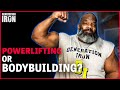 Hardcore Truth With Johnnie O. Jackson EP 5: How Powerlifting Can Help Your Bodybuilding Training
