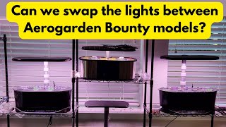 Can we swap the lights between Aerogarden Bounty models?