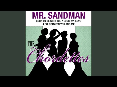 The Chordettes - Mr. Sandman cover