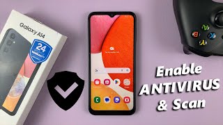 How To Enable Antivirus and Scan For Virus On Samsung Galaxy A14