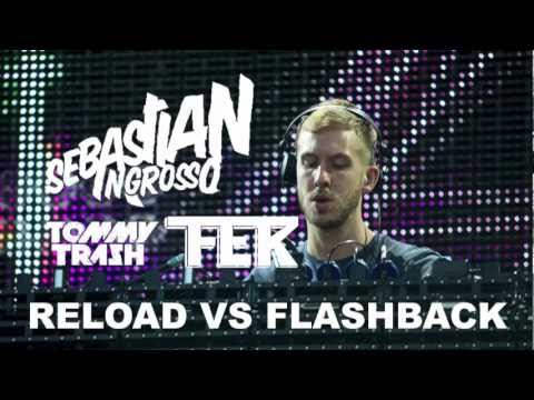 Sebastian Ingrosso & Tommy Trash vs Calvin Harris Reload vs Flashback (FER Mashup)