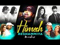 Himesh Reshammiya Mashup 2025 AMEET Mashup 2 0 Aap Ka Surroor Tera Mera Milna Naam Hai Tera