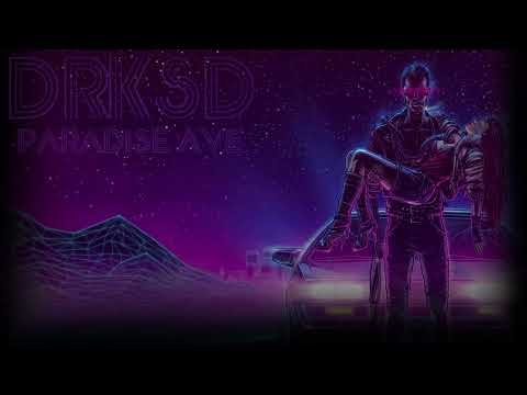 DRKSD - Paradise Ave