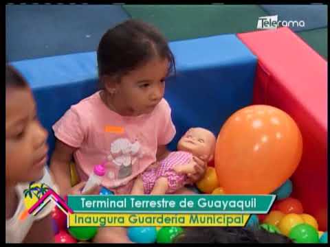 Terminal Terrestre de Guayaquil inaugura Guardería Municipal