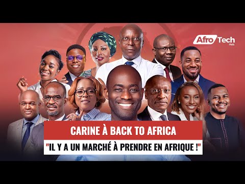 Il y a un marché à prendre en Afrique - Back To Africa de Investir Au Pays !
